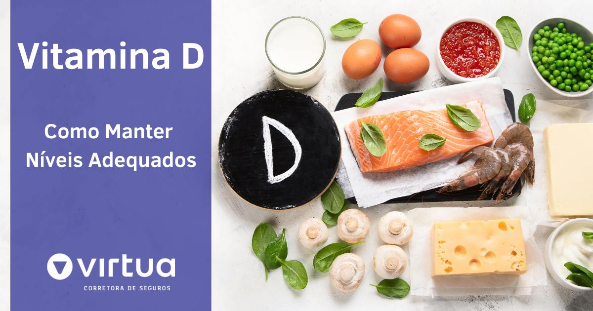 Vitamina D alimentos que ajudam a manter os níveis adequados