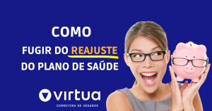Como Fugir do Reajuste do plano de saúde 2022