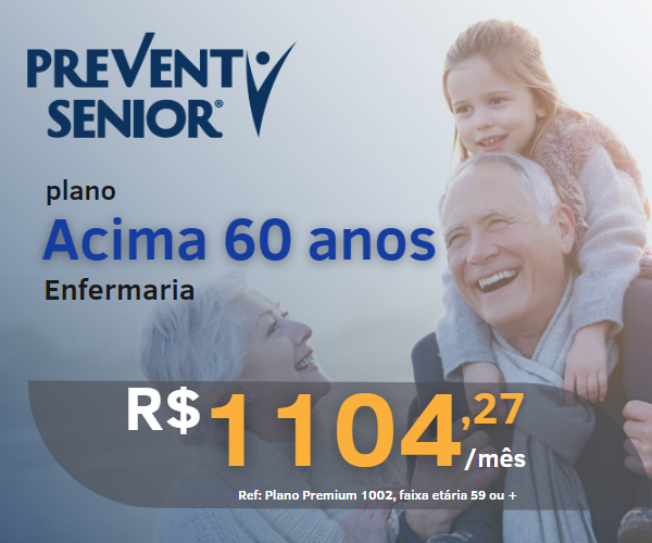 Plano de Saúde Prevent Senior Tabela de preços 2022 RJ e SP Plano de Saúde Prevent Senior Tabela de preços 2022 RJ e SP